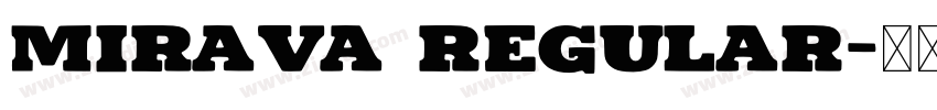 Mirava Regular字体转换